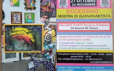 ECCESSIVO – MOSTRA DI (b)ANANARTISTA